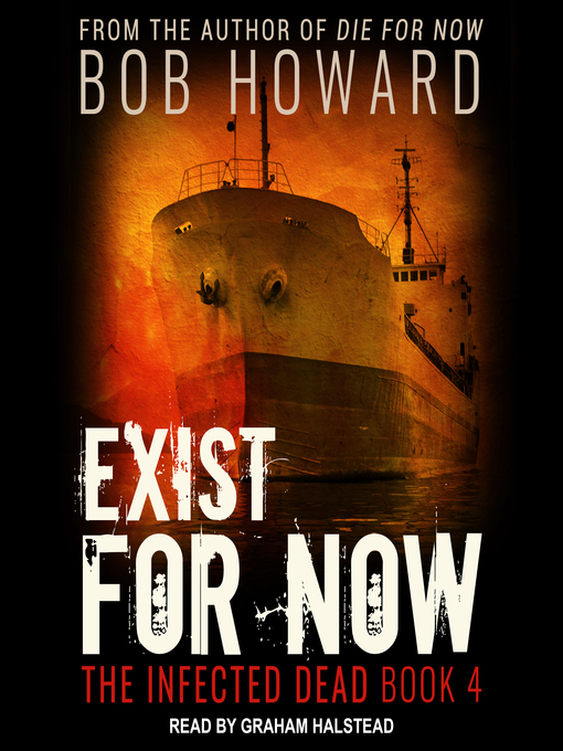 Title details for Exist for Now by Bob Howard - Wait list